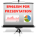learn English speaking
fluently for
presentation