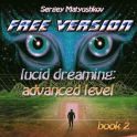 Lucid dreaming. Book 2 (free)