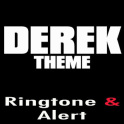 Derek Ringtone and Alert