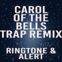 Carol of the Bells Trap Tone