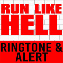 Run Like Hell Ringtone & Alert