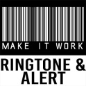 Make it Work Ringtone & Alert