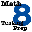 8th Grade Math Testing Prep