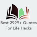 Best 2999+ Quotes For Life Hacks