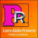 Learn Adobe - Premiere - Pro Video Lectures