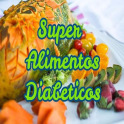 Diabetes Super Alimentos
