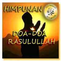 HIMPUNAN DOA-DOA RASULULLAH