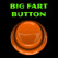 Big Fart Button