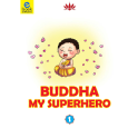 Buddha My Superhero 1