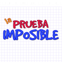 La Prueba Imposible