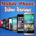 Mobile Phone Video Reviews