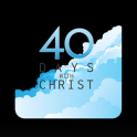 40 Days With Christ!