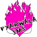 Pyarwala Status And SMS
