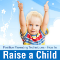 How to Raise a Child