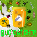 Bug Catcher