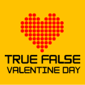 True False Valentine Day