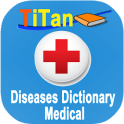 Medical Dictionary - Diseases