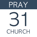 Pray For Your Church: 31 Day