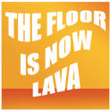 The Floor Is Now Lava