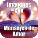 Imagenes con Mensajes de Amor