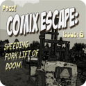 Comix Escape: Forklift