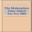 The Maharashtra Value Added Tax Act, 2002