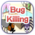 Bug Killing