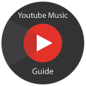 Guide For Youtube Music App
