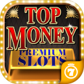 Slots Top Money (PREMIUM)