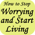 How to Stop Worrying and Start Living by Alpen
