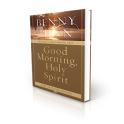 Good morning, Holy Spirit By Benny Hinn