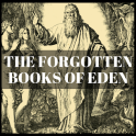 THE FORGOTTEN BOOKS OF EDEN