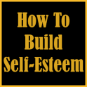 How to Build Self Esteem