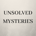 UNSOLVED MYSTERIES