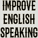 Improve English Speaking