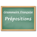 Prepositions - French Language Grammar Lessons