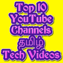 Top 10 YouTube Channels Tamil Tech Videos