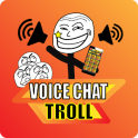 VoiceChat Troll