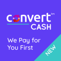 convertCASH | We Pay for You First