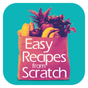 Easy Recipes from Scratch