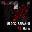 BLOCK BREAKeR AT Mono