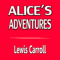 Alice in Wonderland -L Carroll
