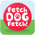 Fetch Dog Fetch!