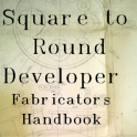 Square to Round Developer