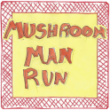 Mushroom Man Run