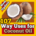 107 Way Uses & Health Benefit for Coconut Oil