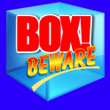 Box! Beware