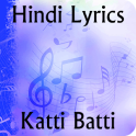 Lyrics of Katti Batti