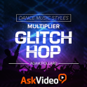 Glitch Hop Dance Music Course