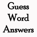 Guess Word Answers